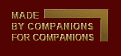 MADE BY COMPANIONS FOR COMPANIONS